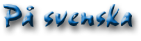 P&aring; svenska